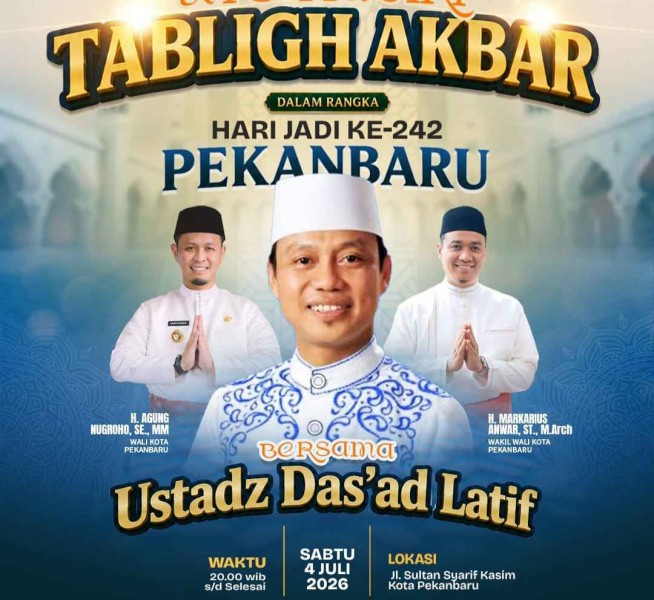 Tabligh Akbar HUT ke-242 Pekanbaru, Pemko Pekanbaru Hadirkan  Ustad Das'ad Latif